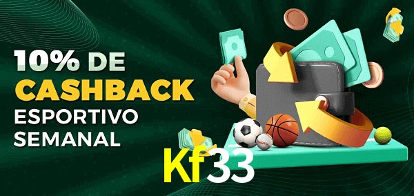 10% de bônus de cashback na Kf33